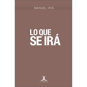 LO QUE SE IRÁ 9786078775026