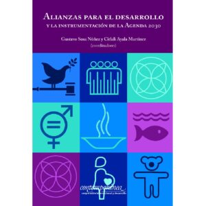 ALIANZAS PARA EL DESARROLLO Y LA INSTRUMENTACIÓN DE LA AGENDA 2030