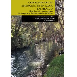 CONTAMINANTES EMERGENTES EN AGUA EN MÉXICO