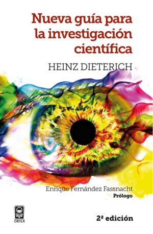 NUEVA GUÍA PARA LA INVESTIGACIÓN CIENTÍFICA, 2A EDICIÓN 9786078879038