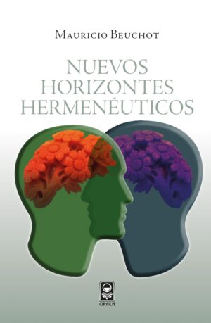 NUEVOS HORIZONTES HERMENÉUTICOS 9786078879106