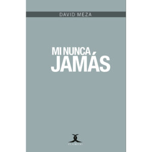 MI NUNCA JAMÁS 9786079330323
