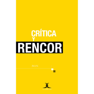 CRÍTICA Y RENCOR 9786079330392