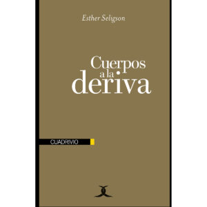 CUERPOS A LA DERIVA 9786079330620