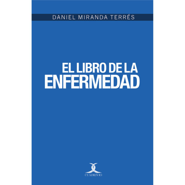 EL LIBRO DE LA ENFERMEDAD 9786079330682
