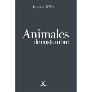 ANIMALES DE COSTUMBRE 9786079330934