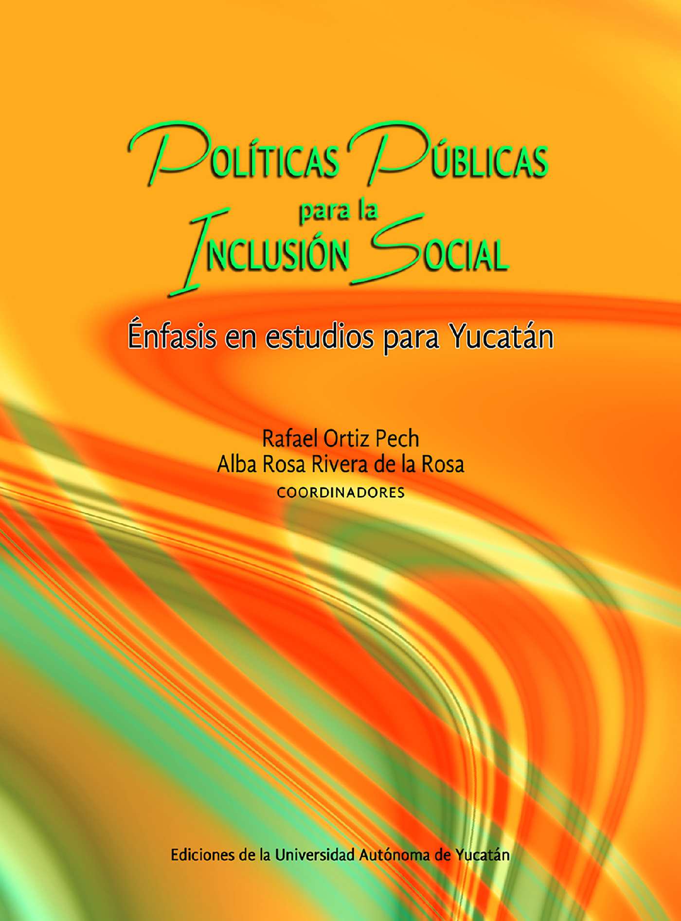 POLÍTICAS PÚBLICAS PARA LA INCLUSIÓN SOCIAL