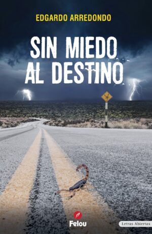 SIN MIEDO AL DESTINO 9786079467180