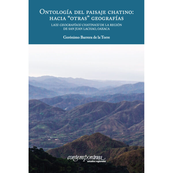 ONTOLOGÍA DEL PAISAJE CHATINO 9786079475611