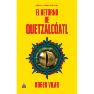 EL RETORNO DE QUETZALCÓATL 9786079802233