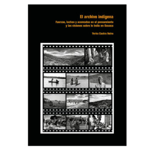 EL ARCHIVO INDÍGENA