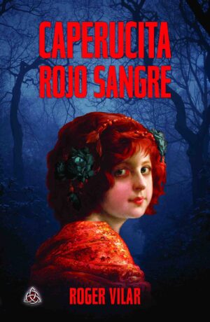 CAPERUCITA ROJO SANGRE 9786079873943