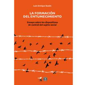 LA FORMACIÓN DEL ENTUMECIMIENTO