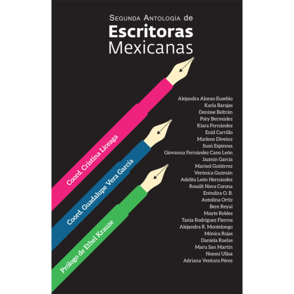 SEGUNDA ANTOLOGÍA DE ESCRITORAS MEXICANAS 9786079900410
