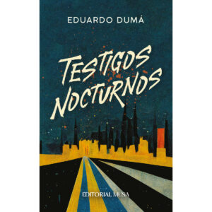 TESTIGOS NOCTURNOS