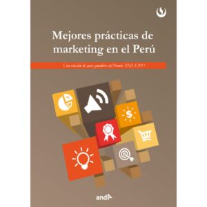 MEJORES PRÁCTICAS DE MARKETING EN EL PERÚ (2015)