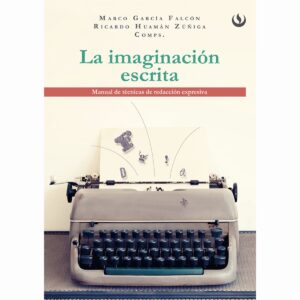 LA IMAGINACIÓN ESCRITA 9786123180461
