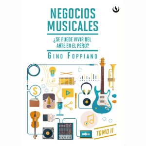 NEGOCIOS MUSICALES. TOMO II