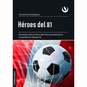 HÉROES DEL 81