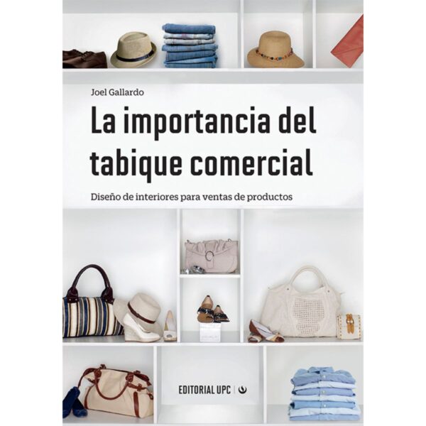 LA IMPORTANCIA DEL TABIQUE COMERCIAL 9786123182519