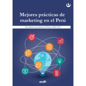 MEJORES PRÁCTICAS DE MARKETING EN EL PERÚ (2019)