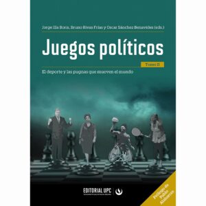 JUEGOS POLÍTICOS (TOMO II)