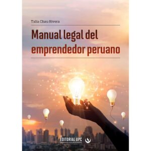 MANUAL LEGAL DEL EMPRENDEDOR PERUANO