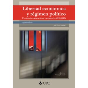 LIBERTAD ECONÓMICA Y RÉGIMEN POLÍTICO