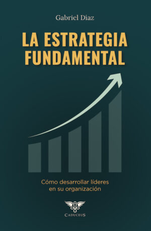 LA ESTRATEGIA FUNDAMENTAL