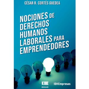 NOCIONES DE DERECHOS HUMANOS LABORALES