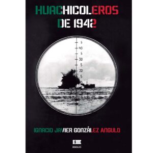 HUACHICOLEROS DE 1942