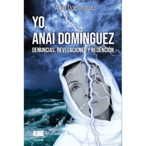 YO, ANAÍ DOMÍNGUEZ.