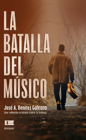 LA BATALLA DEL MÚSICO