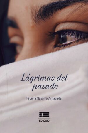 LÁGRIMAS DEL PASADO