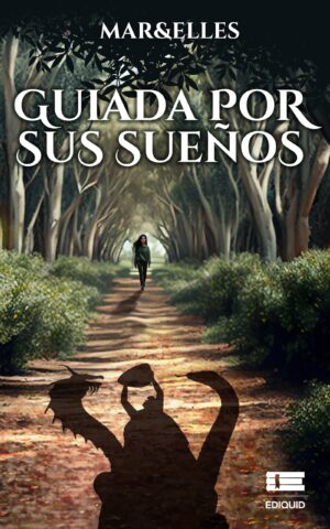 GUIADA POR SUS SUEÑOS