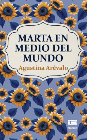 MARTA EN MEDIO DEL MUNDO