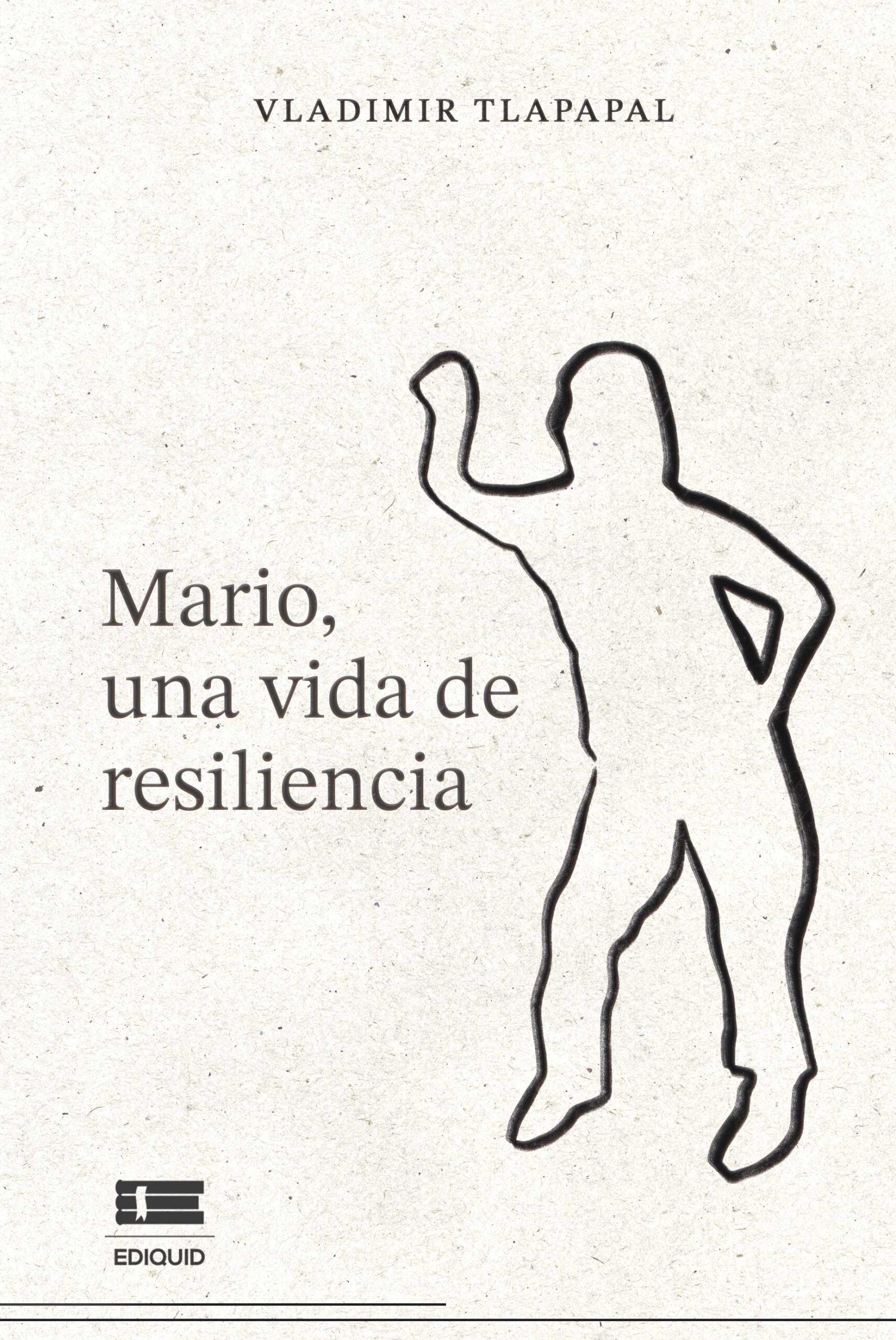 MARIO, UNA VIDA DE RESILIENCIA