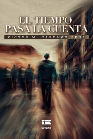 EL TIEMPO PASA LA CUENTA