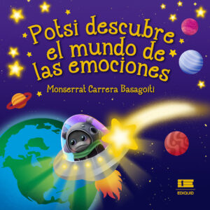 POTSI DESCUBRE EL MUNDO DE LAS EMOCIONES