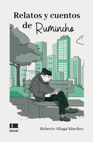RELATOS Y CUENTOS DE RUMINCHO