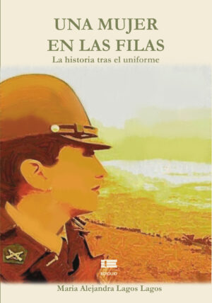 UNA MUJER EN LAS FILAS