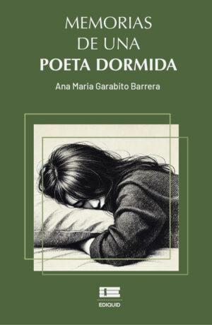 MEMORIAS DE UNA POETA DORMIDA