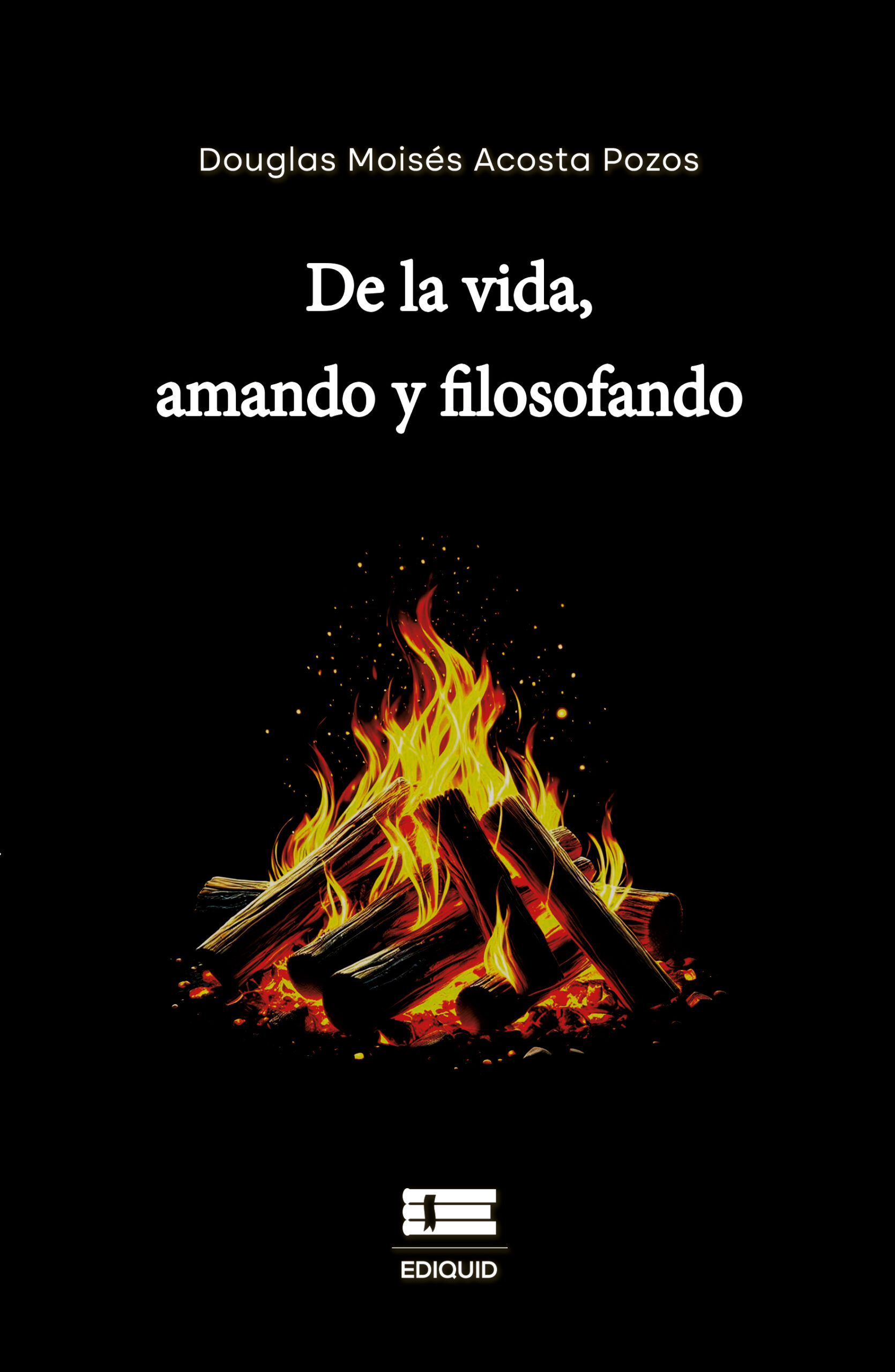 DE LA VIDA, AMANDO Y FILOSOFANDO