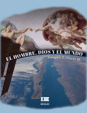 EL HOMBRE, DIOS Y EL MUNDO