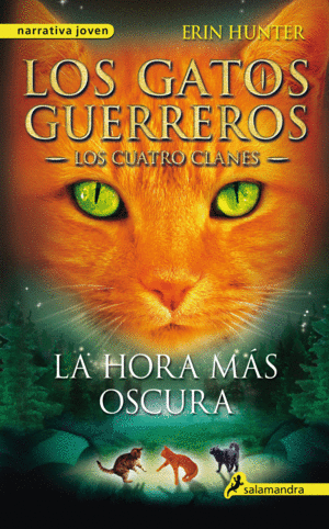 LOS GATOS GUERREROS - LOS CUATRO CLANES - LA HORA MAS OSCURA 6 9786287507388
