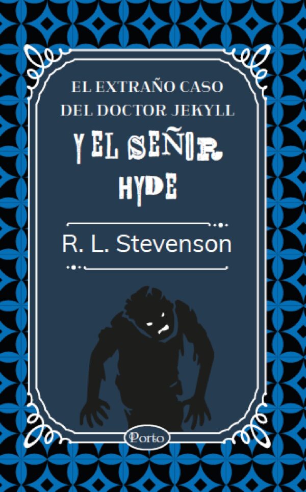 EL EXTRAÑO CASO DEL DOCTOR JEKYLL Y EL SEÑOR HYDE 9786287642089