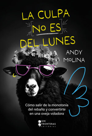 LA CULPA NO ES DEL LUNES 9786287667419