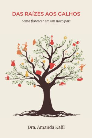 DAS RAÍZES AOS GALHOS