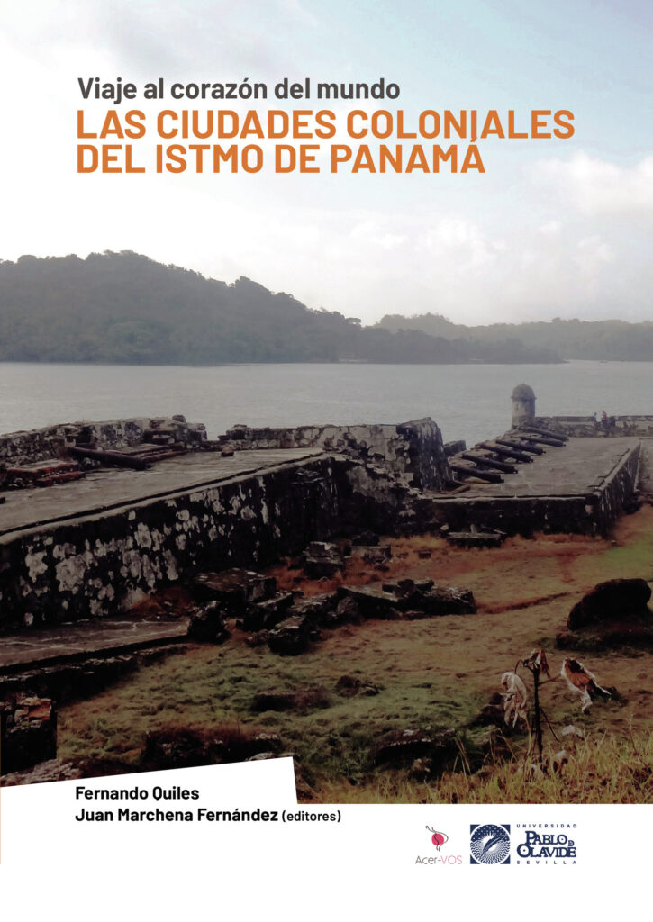LAS CIUDADES COLONIALES DEL ISTMO DE PANAMÁ