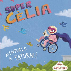 SUPERC√®LIA - AVENTURES A SATURN! 9788409383788
